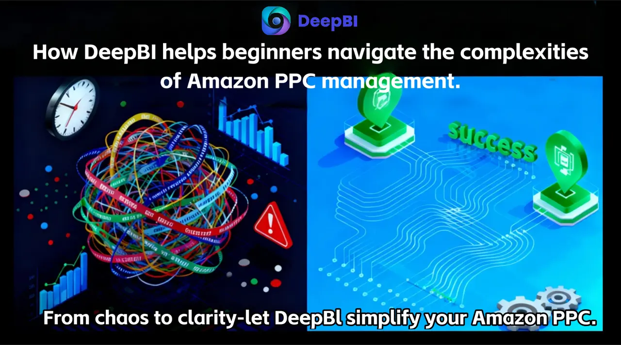 How DeepBI helps beginners navigate the complexities of Amazon PPC management