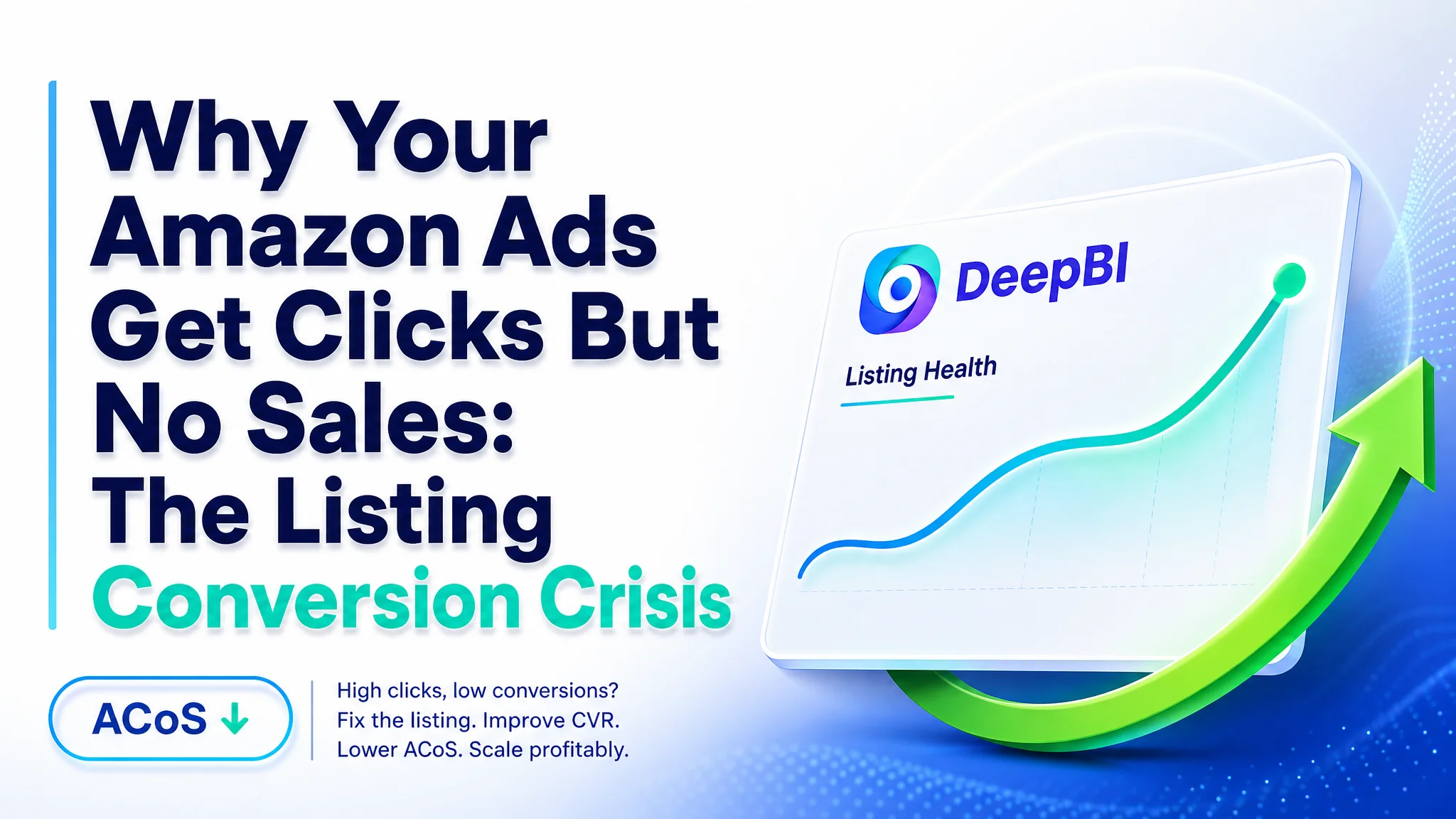 Why Your Amazon Ads Get Clicks But No Sales: The Listing Conversion Crisis