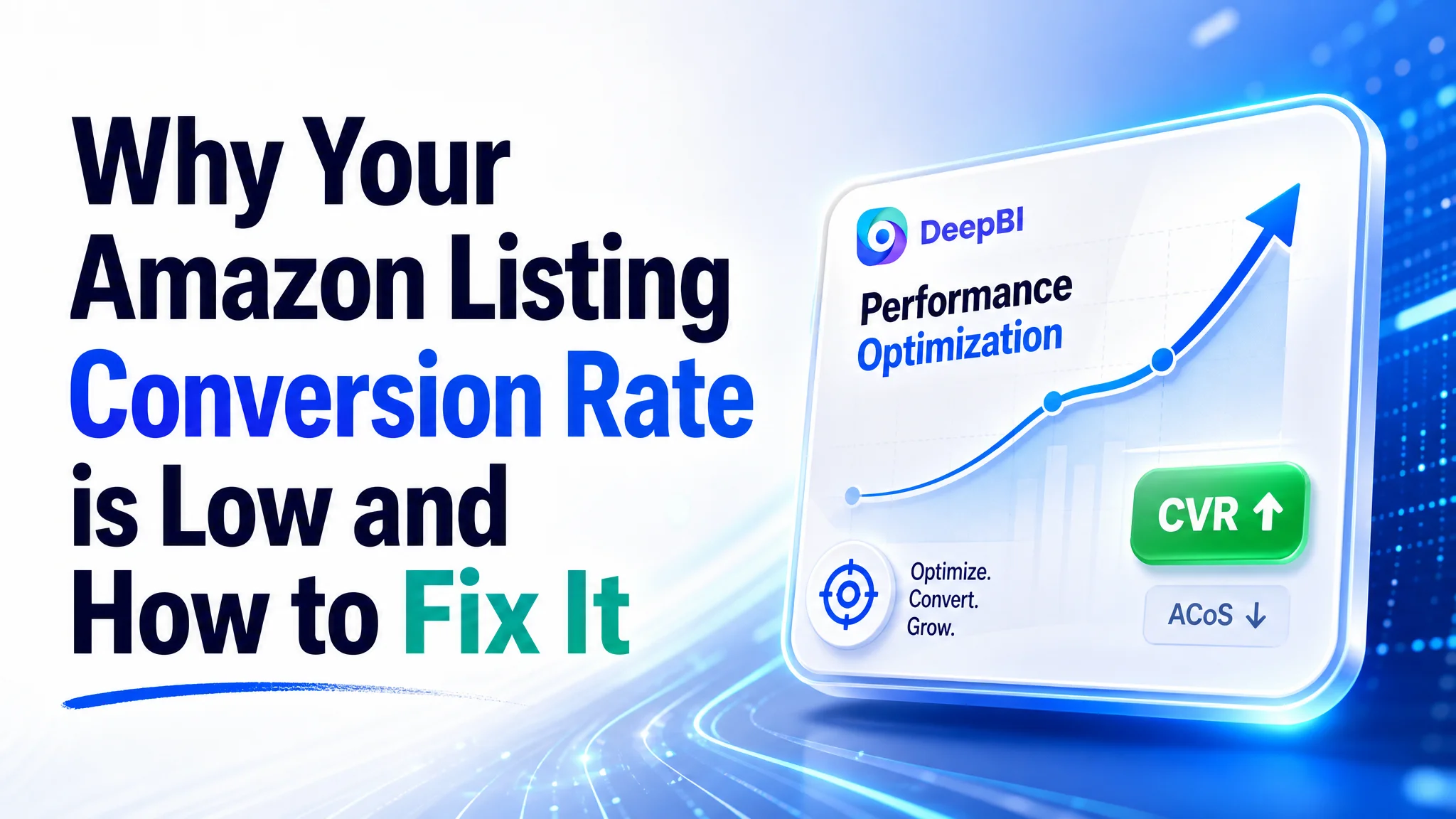 Why Your Amazon Listing Conversion Rate is Low and How to Fix It