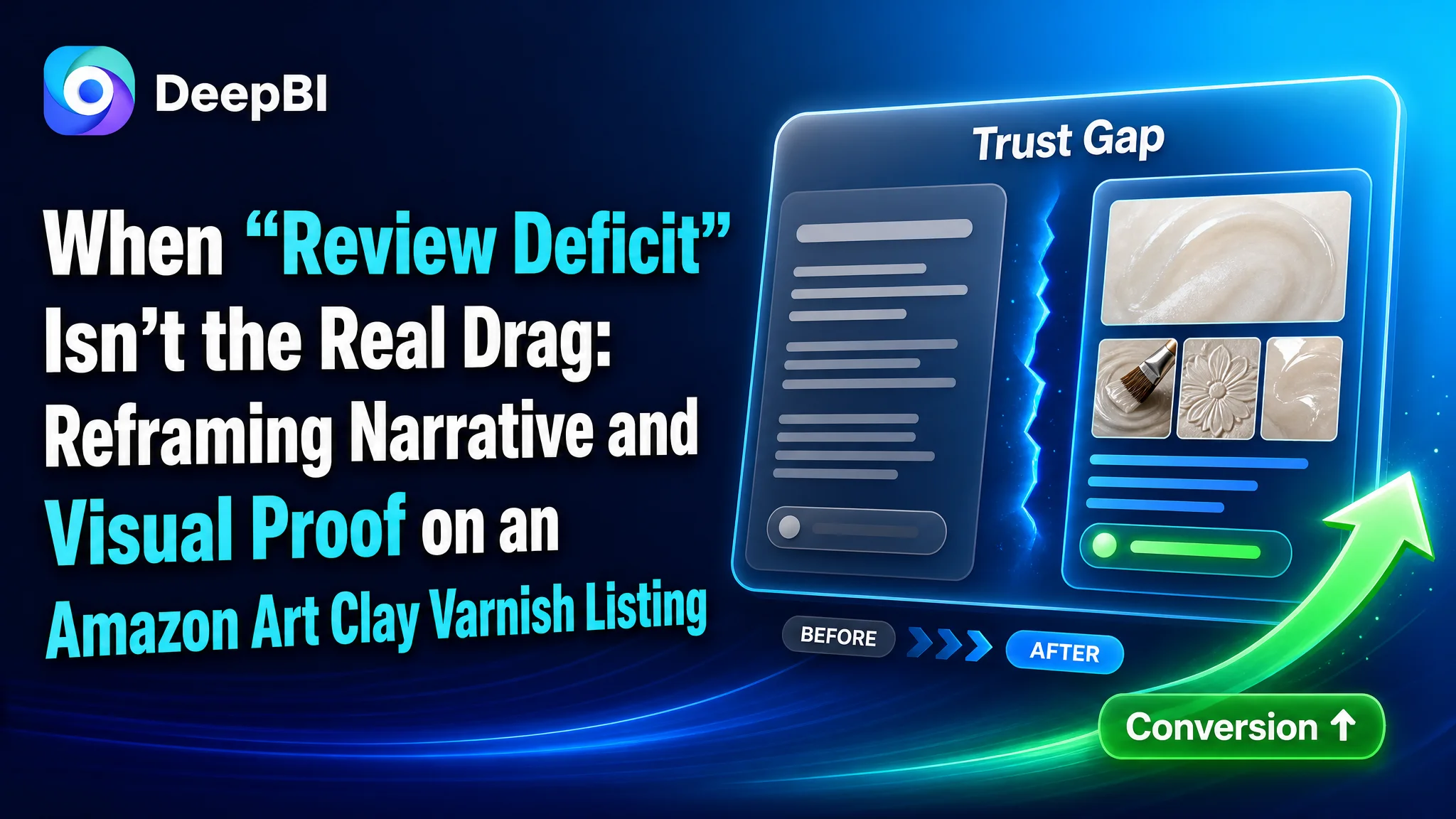 When “Review Deficit” Isn’t the Real Drag: Reframing Narrative and Visual Proof on an Amazon Art Clay Varnish Listing