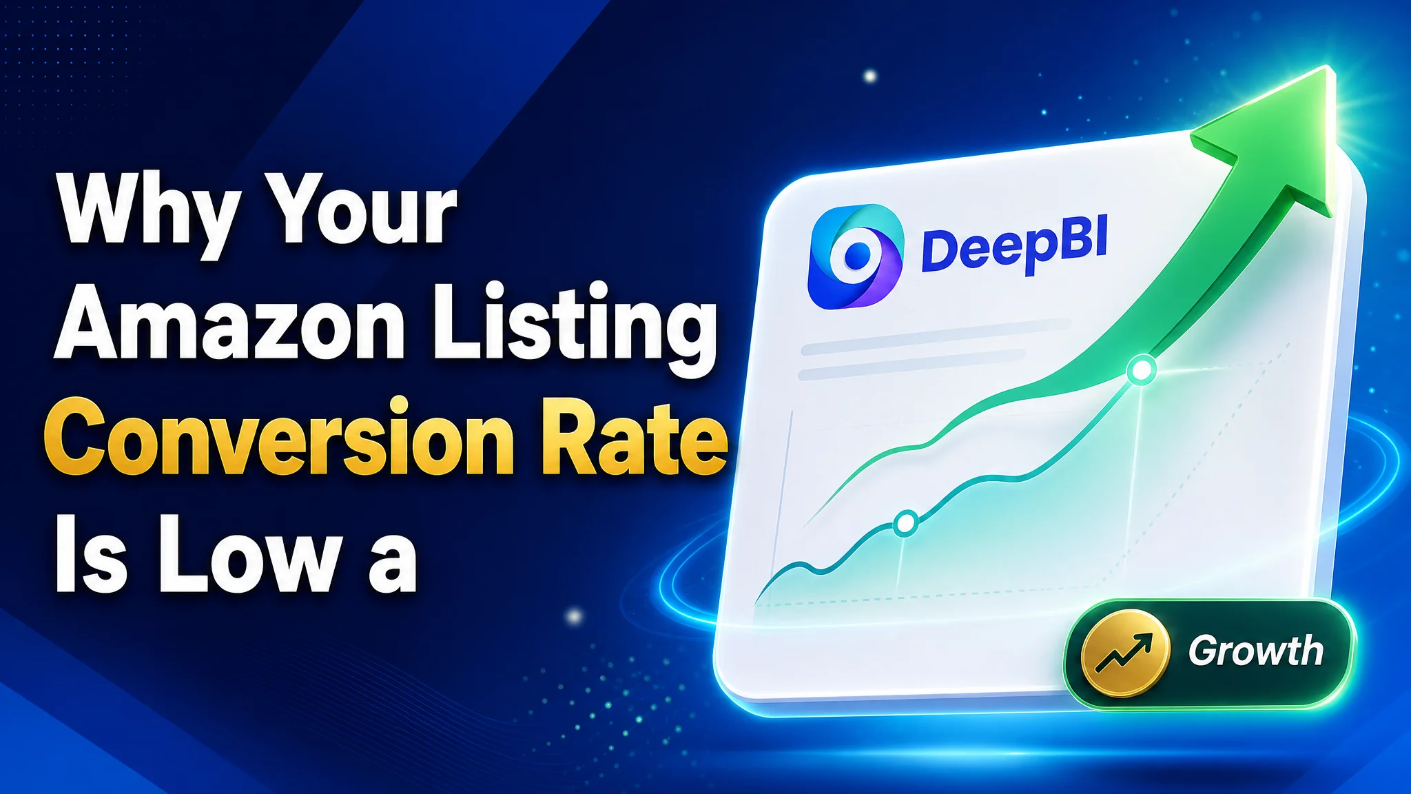 Why Your Amazon Listing Conversion Rate Is Low and How to Fix It