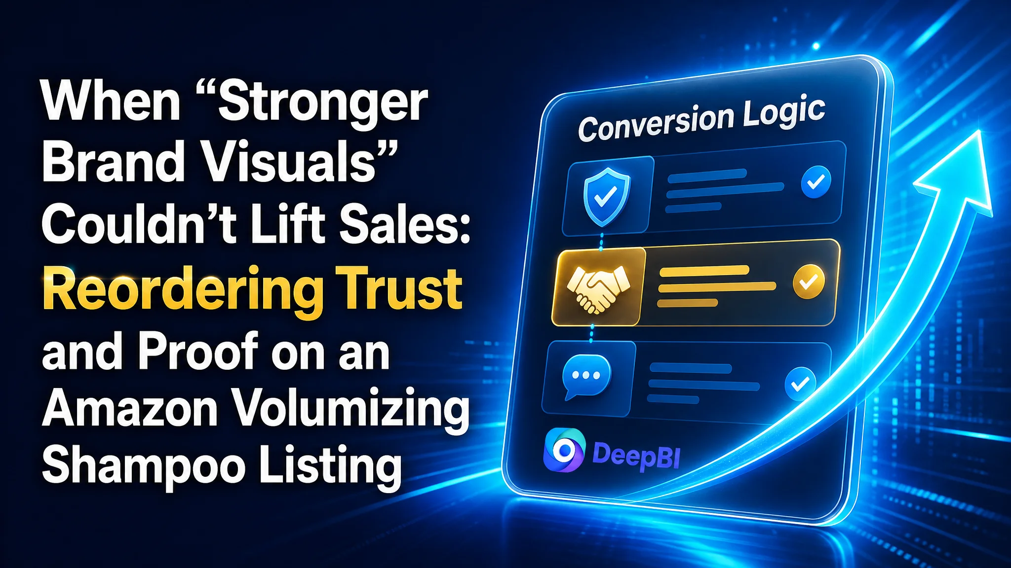 When “Stronger Brand Visuals” Couldn’t Lift Sales: Reordering Trust and Proof on an Amazon Volumizing Shampoo Listing