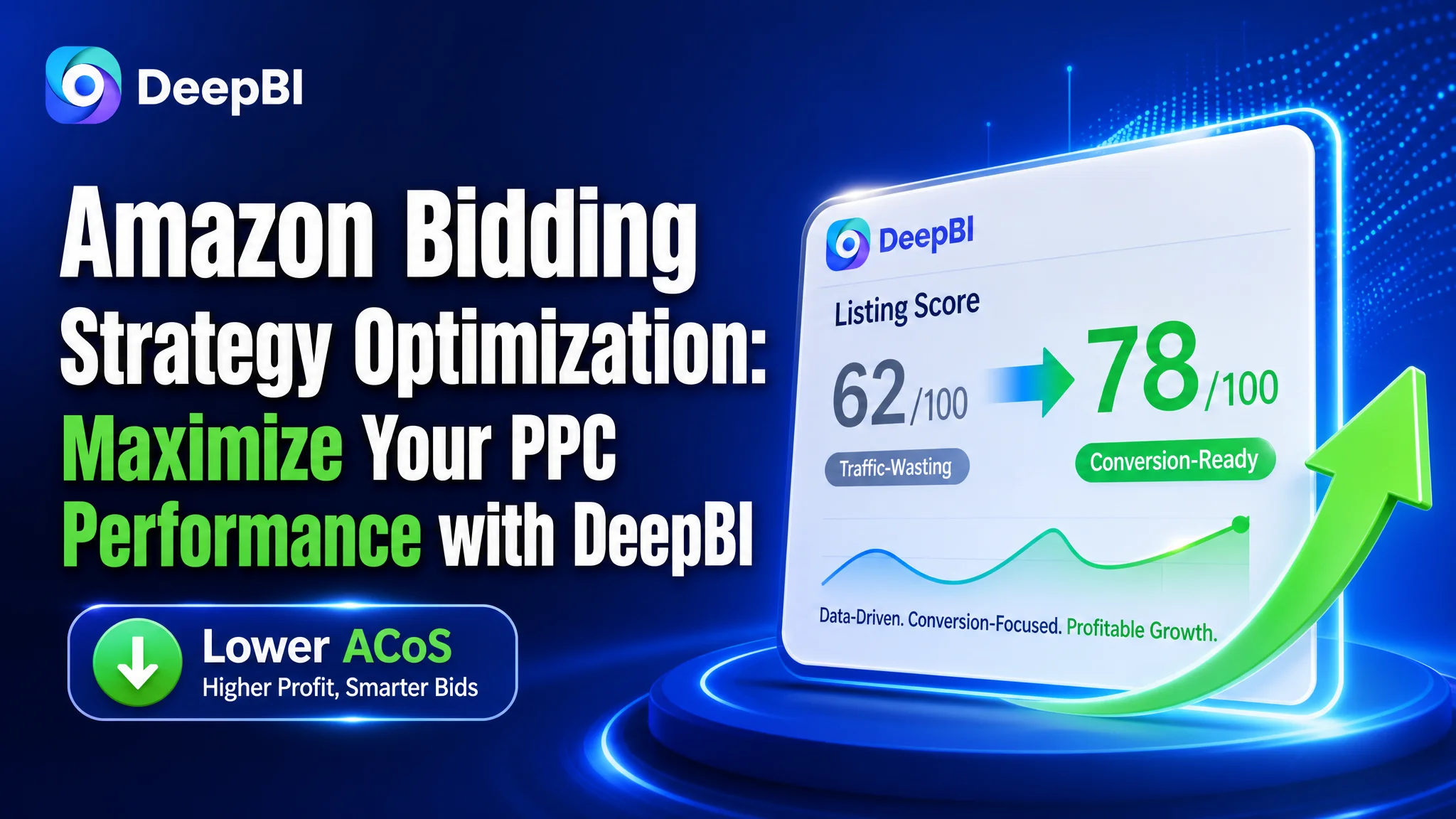 Amazon Bidding Strategy Optimization: Maximize Your PPC Performance with DeepBI