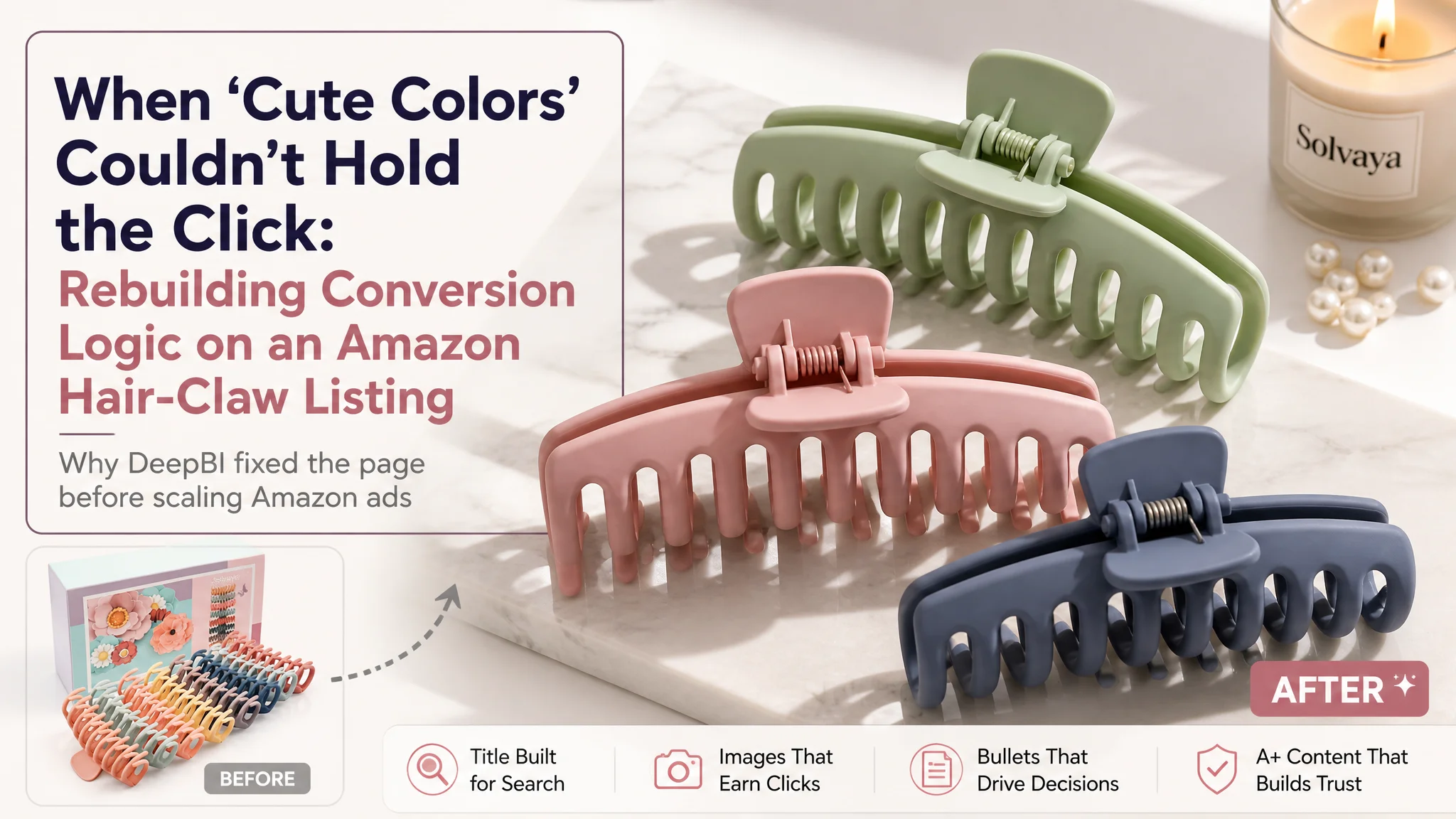 When “Cute Colors” Couldn’t Hold the Click: Rebuilding Conversion Logic on an Amazon Hair-Claw Listing