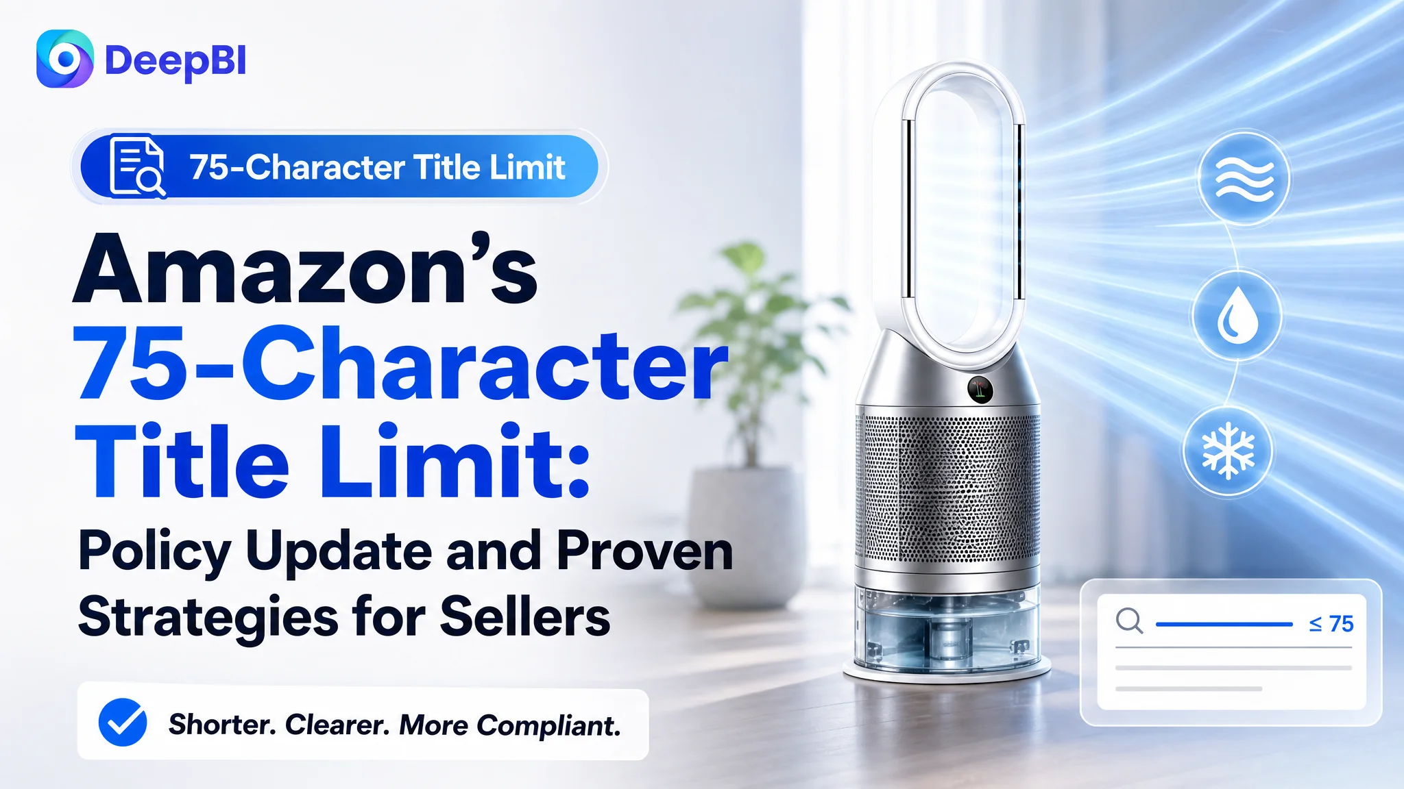 Amazon’s 75‑Character Title Limit: Policy Update and Proven Strategies for Sellers