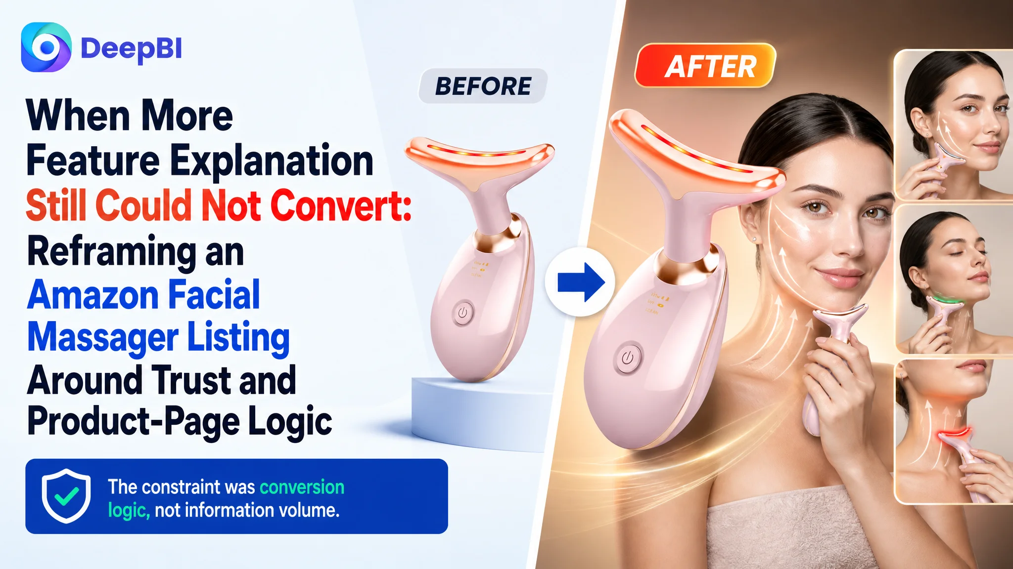 When More Feature Explanation Still Could Not Convert: Reframing an Amazon Facial Massager Listing Around Trust and Product-Page Logic